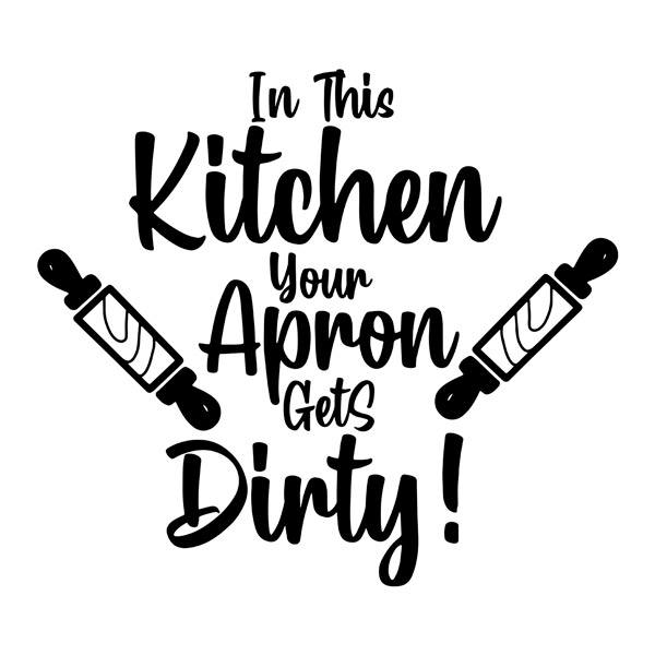 Wall Stickers: In this kitchen your apron gets dirty!