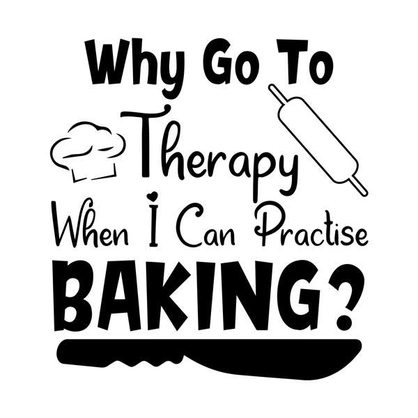 Wall Stickers: Why go to therapy when I can practise baking?