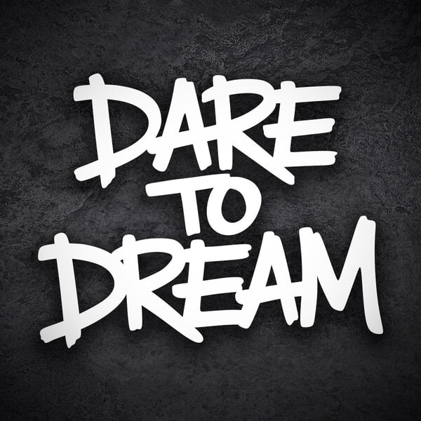 Car & Motorbike Stickers: Doodle Graffiti Dare To Dream