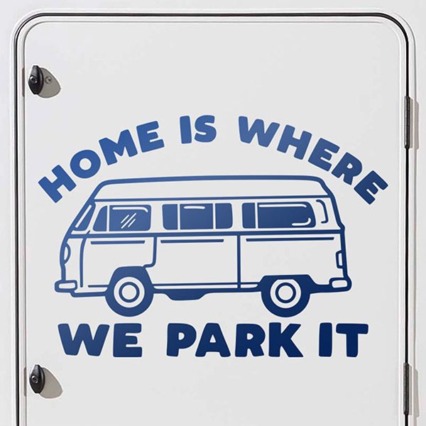 Camper van decals: Home is where we park it