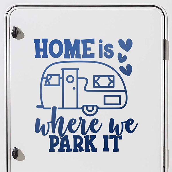 Camper van decals: Home is where we park it