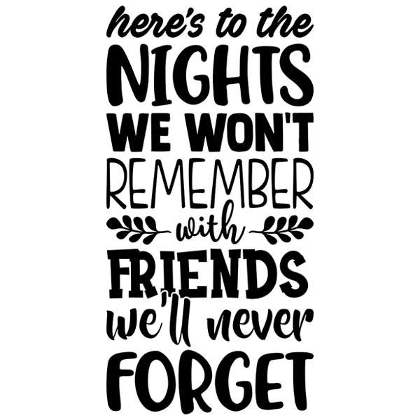 Camper van decals: Here's to the Nights We Won't Remember